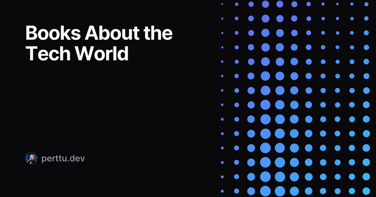 Books About the Tech World