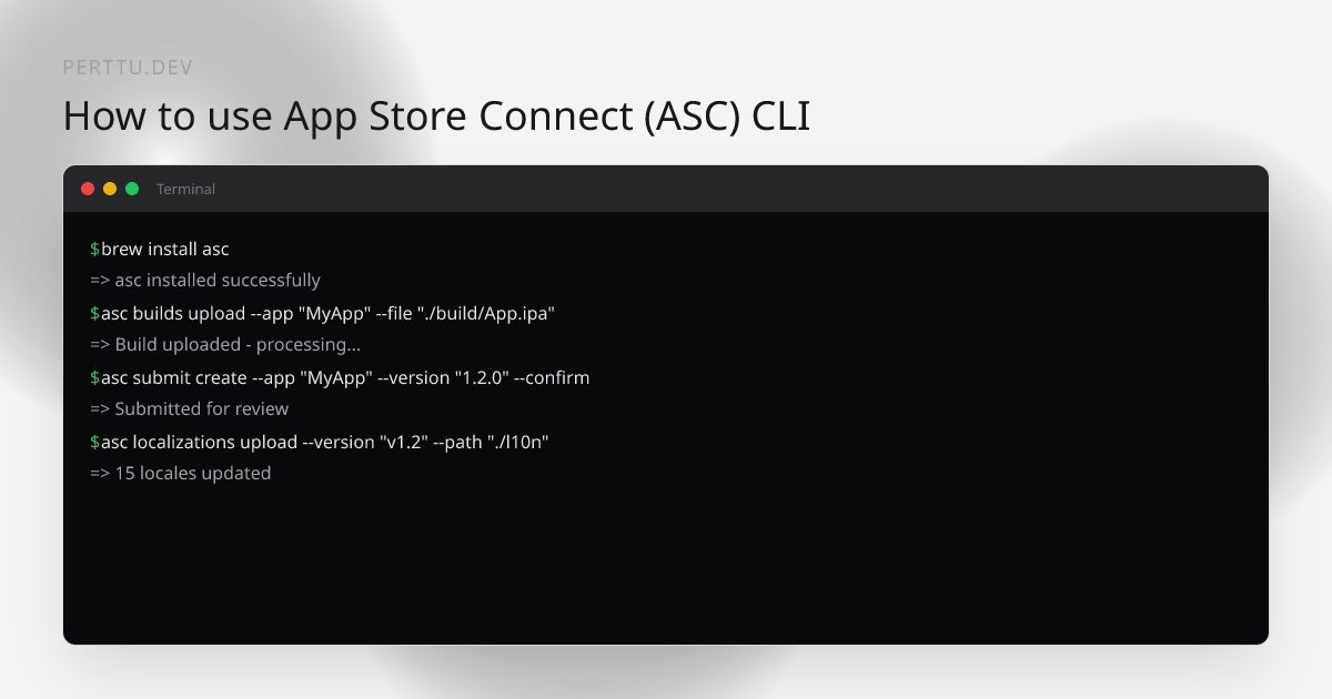 How to use App Store Connect (ASC) CLI