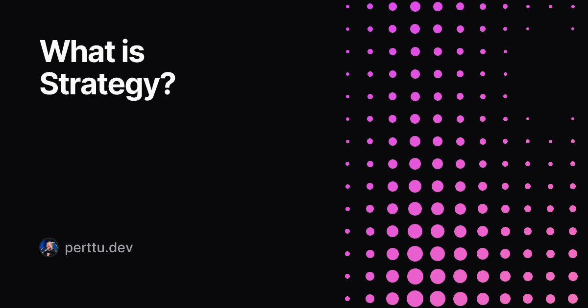 What is Strategy?