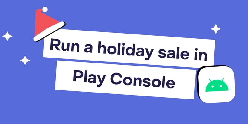 Cover image for How to run a holiday sale in Play Console for Android subscription apps